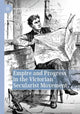 Book cover of: Empire and Progress in the Victorian Secularist Movement. By: Patrick J. Corbeil