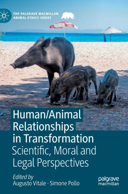 Book cover of: Human/Animal Relationships in Transformation. By: Augusto Vitale