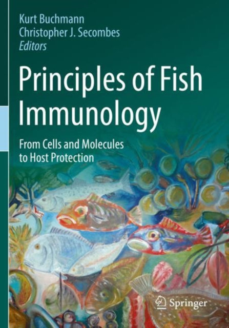 Book cover of: Principles of Fish Immunology. By: Kurt Buchmann