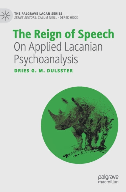 Book cover of: Reign of Speech. By: Dries G. M. Dulsster