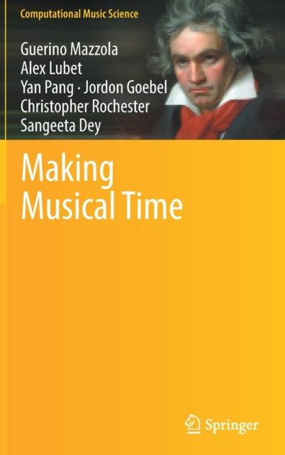 Book cover of: Making Musical Time. By: Guerino Mazzola