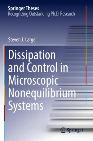 Dissipation and Control in Microscopic Nonequilibrium Systems