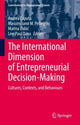 Book cover of: International Dimension of Entrepreneurial Decision-Making. By: Andrea Caputo