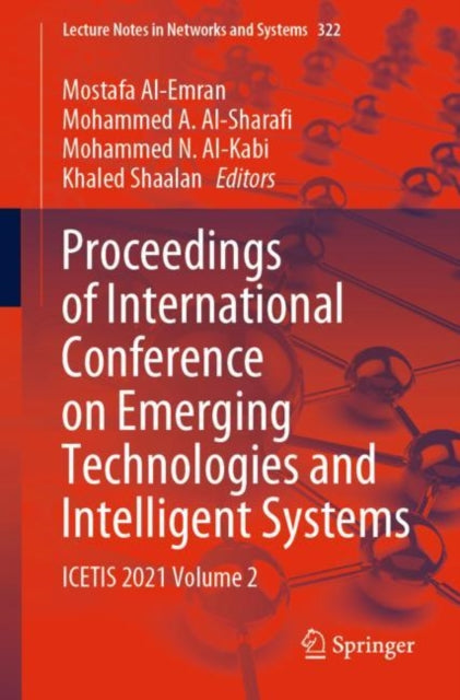 Book cover of: Proceedings of International Conference on Emerging Technologies and Intelligent Systems. By: Mostafa Al-Emran