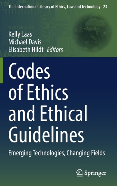 Book cover of: Codes of Ethics and Ethical Guidelines. By: Kelly Laas