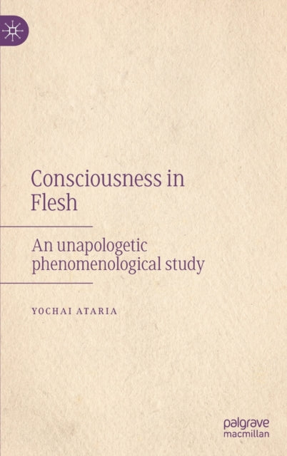 Consciousness in Flesh