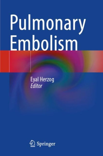 Book cover of: Pulmonary Embolism. By: Eyal Herzog