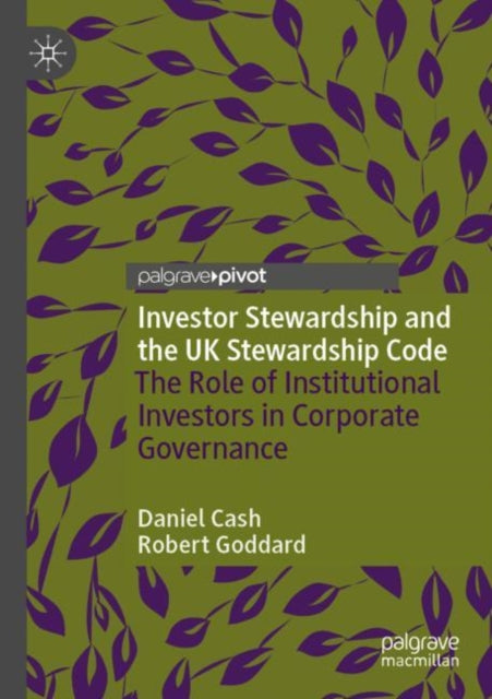 Book cover of: Investor Stewardship and the UK Stewardship Code. By: Daniel Cash