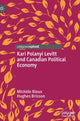 Book cover of: Kari Polanyi Levitt and Canadian Political Economy. By: Michèle Rioux