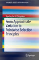 Book cover of: From Approximate Variation to Pointwise Selection Principles. By: Vyacheslav V. Chistyakov