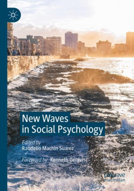 Book cover of: New Waves in Social Psychology. By: Raudelio Machin Suarez