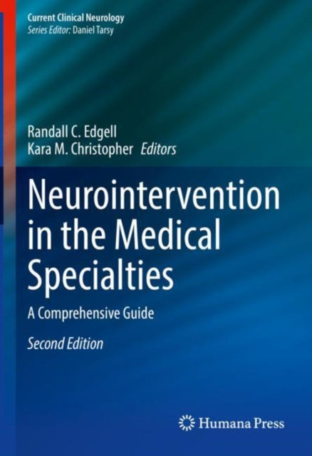 Book cover of: Neurointervention in the Medical Specialties. By: Randall C. Edgell