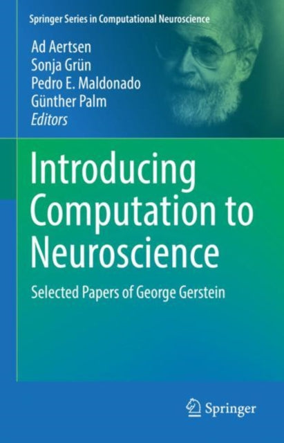 Book cover of: Introducing Computation to Neuroscience. By: Sonja Grün