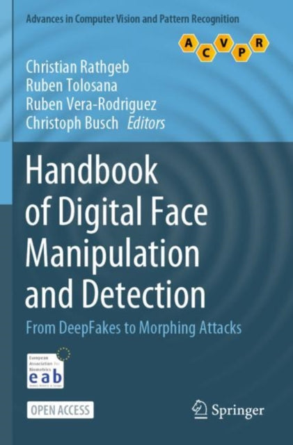 Book cover of: Handbook of Digital Face Manipulation and Detection. By: Christian Rathgeb