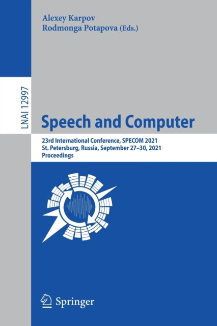 Book cover of: Speech and Computer. By: Alexey Karpov