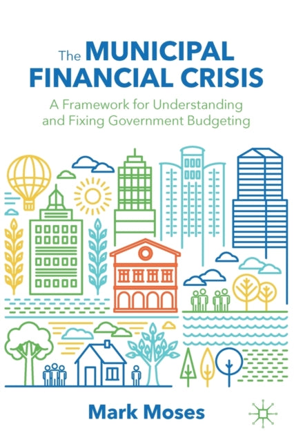 Book cover of: Municipal Financial Crisis. By: Mark Moses