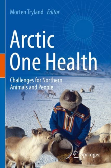 Book cover of: Arctic One Health. By: Morten Tryland
