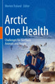 Book cover of: Arctic One Health. By: Morten Tryland