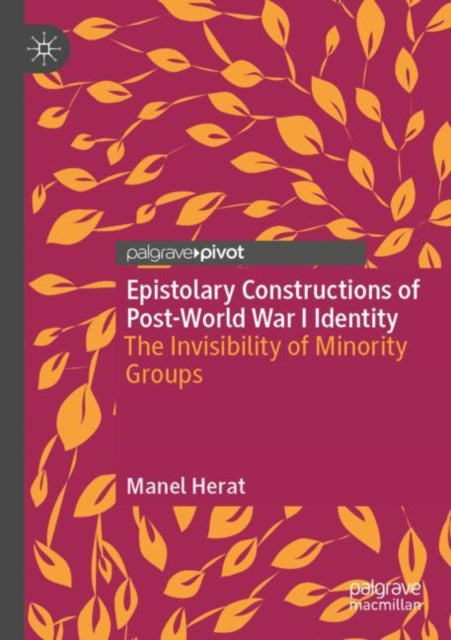 Book cover of: Epistolary Constructions of Post-World War I Identity. By: Manel Herat