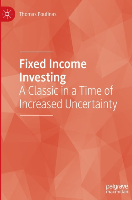 Book cover of: Fixed Income Investing. By: Thomas Poufinas