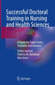 Book cover of: Successful Doctoral Training in Nursing and Health Sciences. By: Debra Jackson