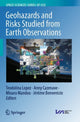 Book cover of: Geohazards and Risks Studied from Earth Observations. By: Teodolina Lopez