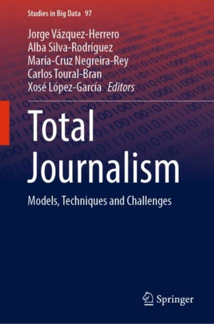 Book cover of: Total Journalism. By: Jorge Vázquez-Herrero