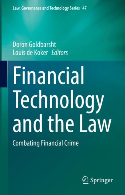 Book cover of: Financial Technology and the Law. By: Doron Goldbarsht