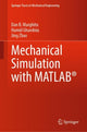 Book cover of: Mechanical Simulation with MATLAB®. By: Dan B. Marghitu