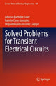 Book cover of: Solved Problems for Transient Electrical Circuits. By: Alfonso Bachiller Soler