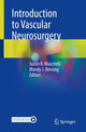 Book cover of: Introduction to Vascular Neurosurgery. By: Justin R. Mascitelli