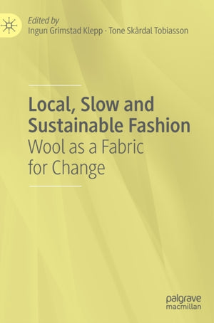 Local, Slow and Sustainable Fashion