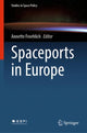 Book cover of: Spaceports in Europe. By: Annette Froehlich