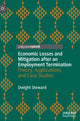 Book cover of: Economic Losses and Mitigation after an Employment Termination. By: Dwight Steward