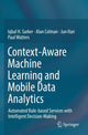 Book cover of: Context-Aware Machine Learning and Mobile Data Analytics. By: Iqbal Sarker