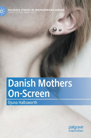Danish Mothers On-Screen