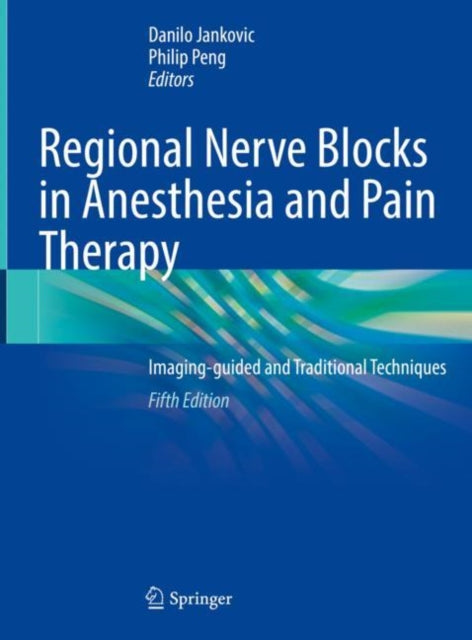 Book cover of: Regional Nerve Blocks in Anesthesia and Pain Therapy. By: Danilo Jankovic