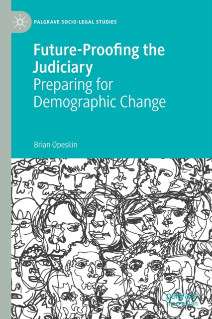 Book cover of: Future-Proofing the Judiciary. By: Brian Opeskin