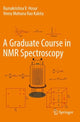 Book cover of: Graduate Course in NMR Spectroscopy. By: Ramakrishna V. Hosur