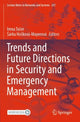 Book cover of: Trends and Future Directions in Security and Emergency Management. By: Irena Tuser
