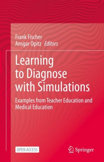 Book cover of: Learning to Diagnose with Simulations. By: Frank Fischer
