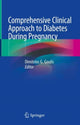Book cover of: Comprehensive Clinical Approach to Diabetes During Pregnancy. By: Dimitrios G. Goulis