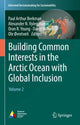 Book cover of: Building Common Interests in the Arctic Ocean with Global Inclusion. By: Paul Arthur Berkman