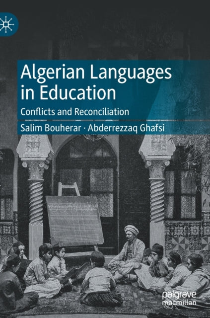 Book cover of: Algerian Languages in Education. By: Salim Bouherar