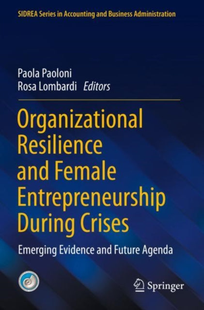 Book cover of: Organizational Resilience and Female Entrepreneurship During Crises. By: Paola Paoloni