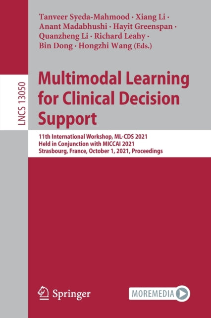 Book cover of: Multimodal Learning for Clinical Decision Support. By: Tanveer Syeda-Mahmood