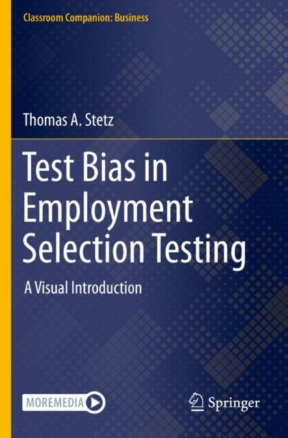 Book cover of: Test Bias in Employment Selection Testing. By: Thomas A. Stetz
