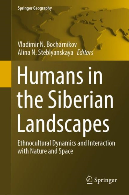 Book cover of: Humans in the Siberian Landscapes. By: Vladimir Bocharnikov