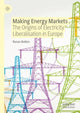 Book cover of: Making Energy Markets. By: Ronan Bolton