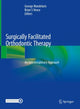 Book cover of: Surgically Facilitated Orthodontic Therapy. By: George Mandelaris